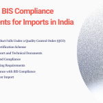 BIS compliance for imports in India