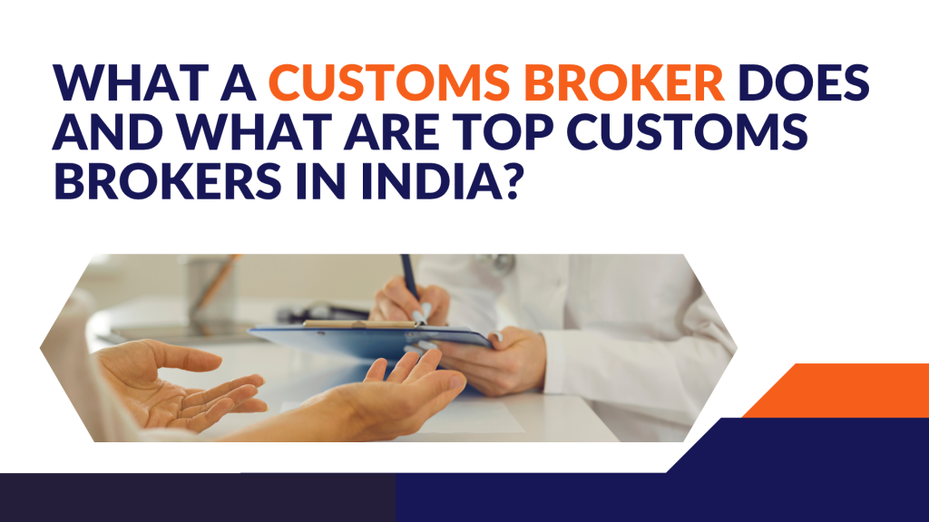 customs broker in India